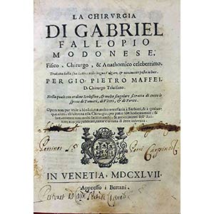 Gabriele Fallop(p)io (1523-1562)La Chirurgia ... 