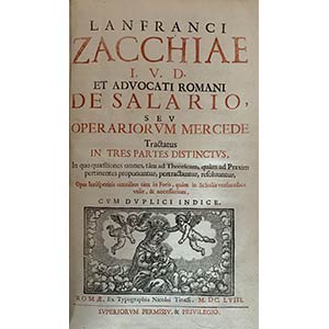 LANFRANCO ZACCHIADe Salario Tractatus, Roma, ... 