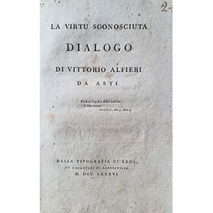 VITTORIO ALFIERI (1749-1803)La virtù ... 