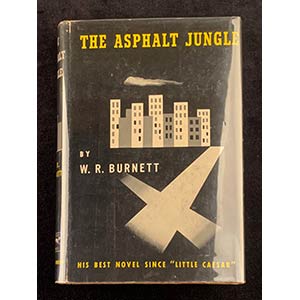 W. R. BURNETTThe asphalt jungleNew York, ... 