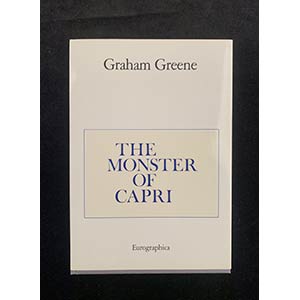 GRAHAM GREENEThe monster of ... 