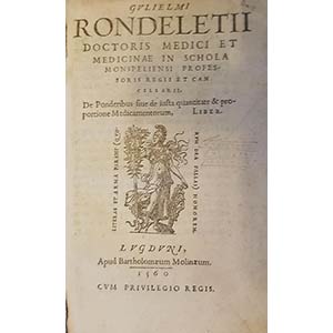 GUILLAUME RONDELET (1507-1566) Gulielmi ... 