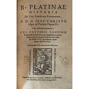 PLATINA GIOVANNI BATTISTAHistoriae De Vitis ... 