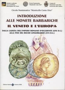 AA.VV. Introduzione alle monete barbariche. ... 