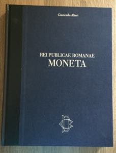 Alteri  G. - Reipublicae Romanae Moneta. ... 