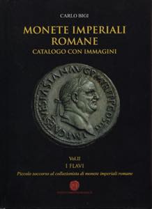 BIGI  C. - Monete imperiali romane. Vol. II ... 