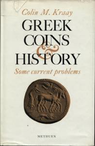 Colin M. Kraay: Greek Coins & History, Some ... 