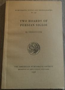 Noe S.P., Two Hoards Of Persian Sigloi. ... 