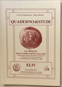 Rasile M. Le Monete delle Pergamene Gaetane. ... 