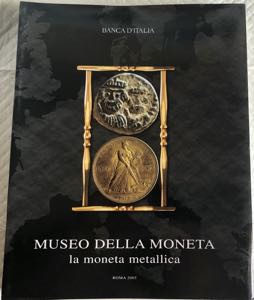 Balbi De Caro S. Museo della Moneta. La ... 