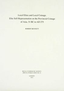Bennet R. Local Elites and Local Coinage. ... 