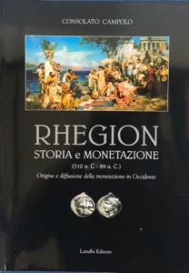 Campolo C. Rhegion. Storia e monetazione ... 