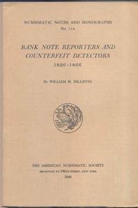 DILLISTIN W.H. - Bank note reporters and ... 