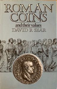 Sear David R. Roman Coins and their values. ... 