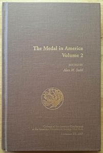 STAHL A. M. - The Medal in America. New ... 