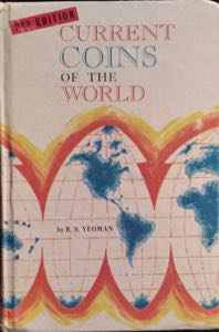 YEOMAN R. S.  - Current coins of the world. ... 