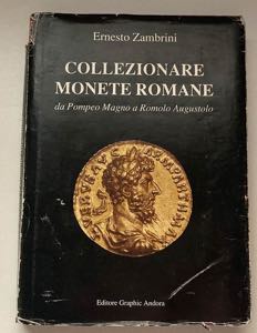 Zambrini E. Collezionare Monete Romane, da ... 
