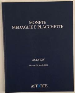 Astarte Asta No. XIV. Monete Medaglie e ... 
