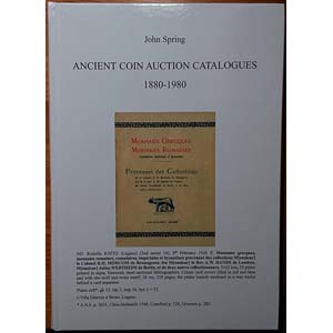SPRING J., Ancient Coin Auction Catalogues, ... 