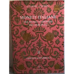 TODERI G. – VANNEL F. – Monete italiane ... 