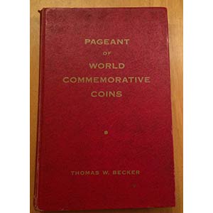 Becker T.W., Pageant of World Commemorative ... 