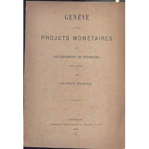 DEMOLE E. - Genevè et les projet monetaires ... 