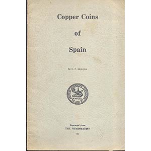 EKLUND O.P. Copper coins of Spain. New York ... 