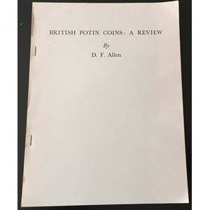 Allen D.F. British Potin Coins: A Review. ... 