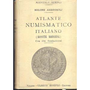 AMBROSOLI S. - Atlante numismatico italiano. ... 
