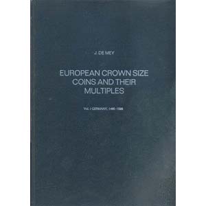 DE MEY J. - European crown size coins and ... 