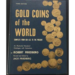 Friedberg R. Gold Coins of the World. ... 