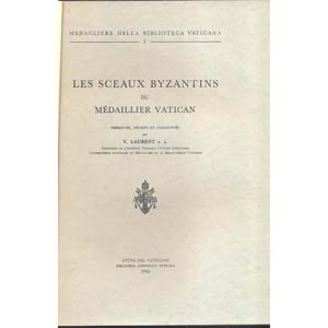 LAURENT V. - Les sceaux byzantins du ... 