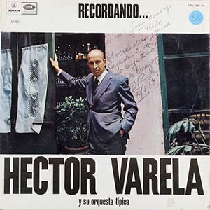 Héctor Varela, Recordando...Long PlayingCon ... 