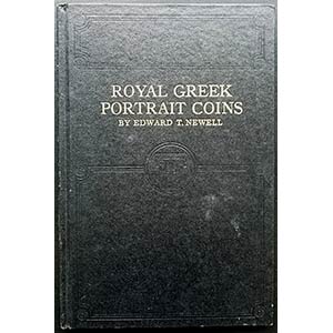Newell E.T., Royal Greek Portrait Coins. ... 