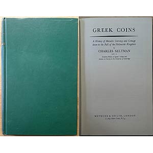 Seltman C., Greek Coins, A History of ... 