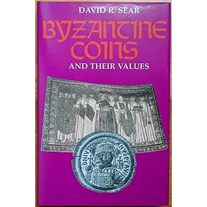 Sear D.R., Byzantine Coins and Their Values. ... 