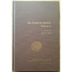 Stahl A.M., The Medal in America Volume 2. ... 