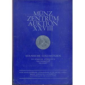 MUNZ ZENTRUM. - Auktion XXVIII. Koln, 4- ... 