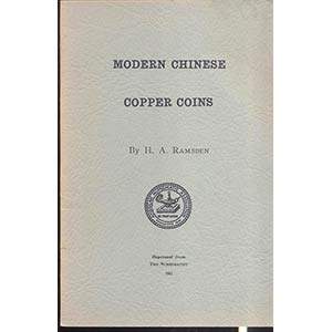 RAMSDEN H. A. Modern chinese copper coins. ... 