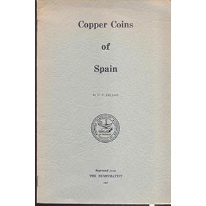 EKLUND O.P. - Copper coins of Spain. New ... 
