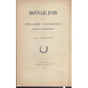 MORIN-PONS  H. - Monnaie dor de Guillame I ... 