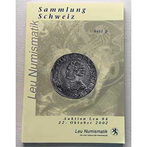 Leu Numismatik, Auktion 84. ... 