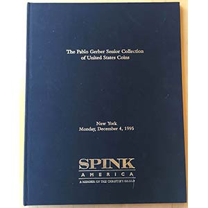 Spink. The Pablo Gerber Senior collection of ... 