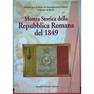 AA. VV. - Mostra storica della Repubblica ... 