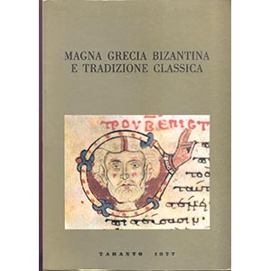 A.A.V.V. - Magna Grecia Bizantina e ... 