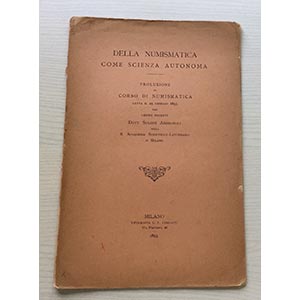 Ambrosoli Dott. Solone, Della Numismatica ... 
