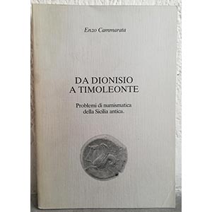 CAMMARATA E. - Da Dionisio a Timoleonte – ... 