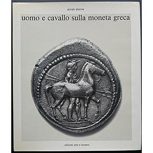 GIACOSA G. - Uomo e Cavallo sulla Moneta ... 