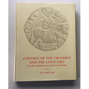 Metcalf D.M. Coinage of the Crusades and the ... 