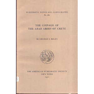 MILES  G. C. - The coinage of the arab amirs ... 